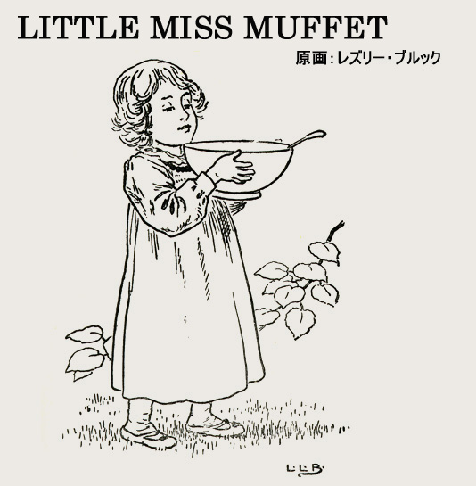 LITTLE MISS MUFFET