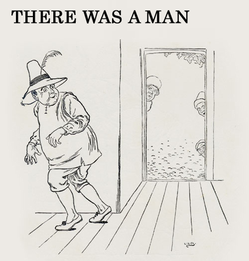 THERE WAS A MAN